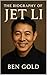 The Biography of Jet Li : T...