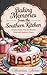 Baking Memories from the Southern Kitchen by Macarius. Thorne