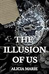 The Illusion of Us