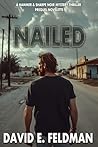 Nailed: A Hammer & Sharpe Noir Mystery Thriller Prequel Novelette (Hammer and Sharpe Noir Mystery Thrillers)