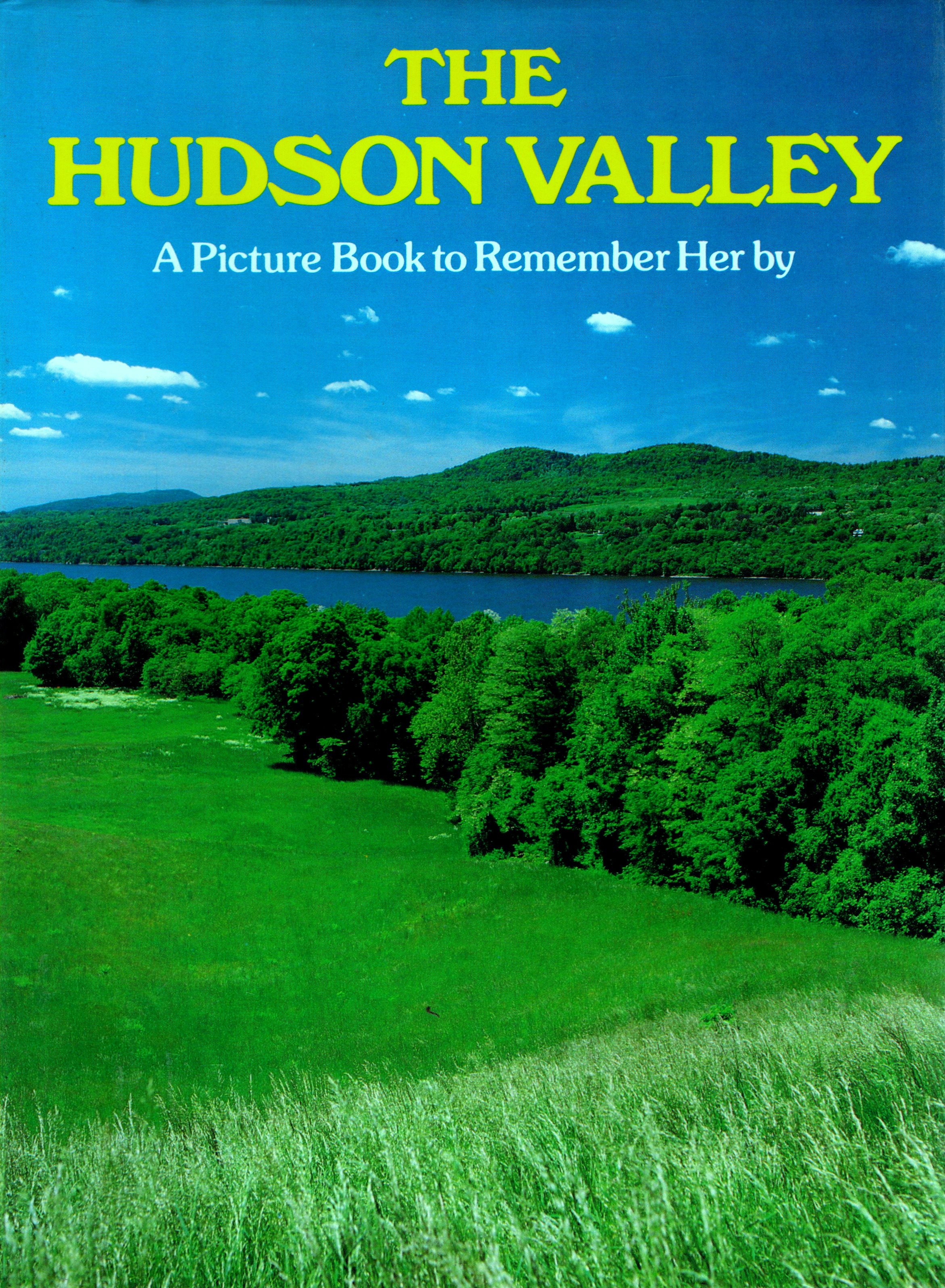 The Hudson Valley (A Picture Book to Remember Her By)