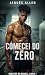 Comecei do Zero (Portuguese...