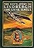 The Boy's Story of Lindbergh, the Lone Eagle by Richard J. Beamish