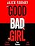 Good Bad Girl