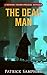 The Dead Man by Patrick Samphire