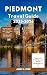 Piedmont Travel Guide 2025/...