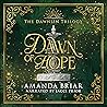 Dawn of Hope: The Dawnlin Trilogy, Book 1