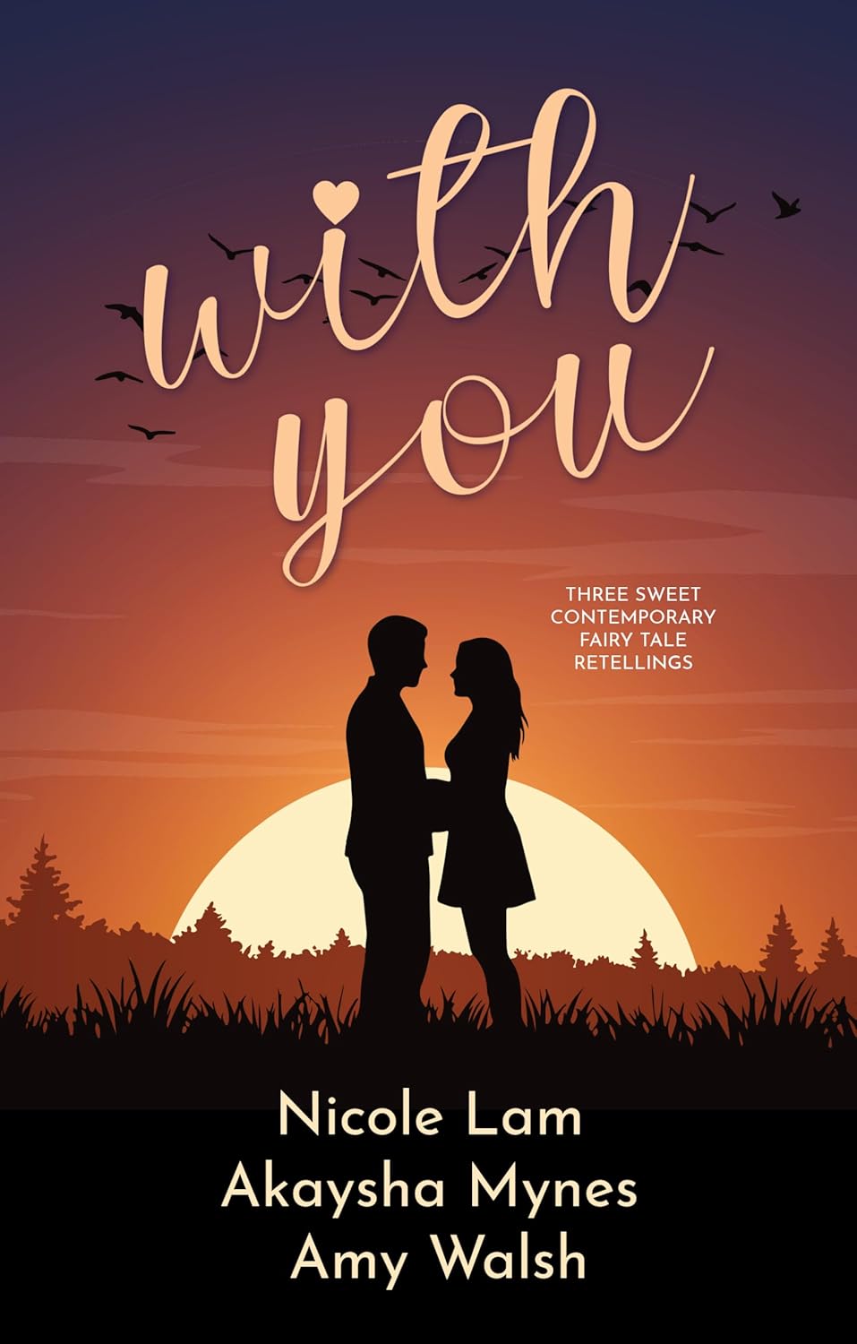 With You: A Collection of Contemporary Fairy Tale Retellings (Fairy Tale Frenzy)