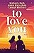 To Love You by Michaela Bush