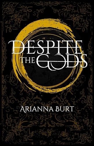 Despite the Gods (Kindle Edition)