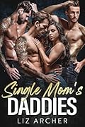 Single Mom's Daddies