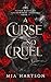 A Curse So Cruel (Fated Mat...
