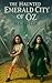 The Haunted Emerald City of Oz