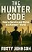 THE HUNTER CODE: How to Sur...