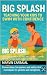 BIG SPLASH by Marvin Carbajal BIG SPLASH by Marvin Carbajal