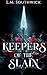 Keepers of the Slain: A Dar...