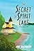 The Secret of Spirit Lake by Jane Haltmaier