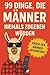 99 Dinge, die Männer niemal...