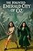 The Haunted Emerald City of Oz