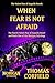 When Fear Is Not Afraid (The Velvet Paw of Asquith Novels Book 4)