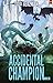 Accidental Champion 6 by Todd Herzman