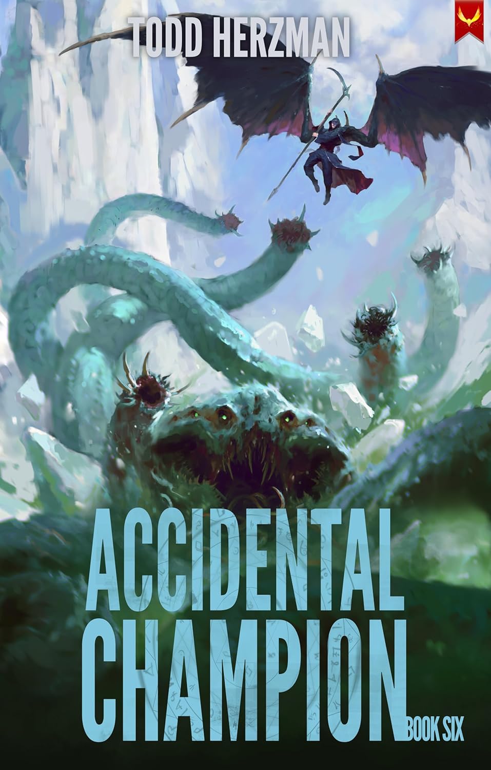 Accidental Champion 6: A LitRPG Adventure