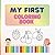 My First Coloring Book by Tom Glass