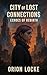 City of Lost Connections: E...