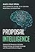 PROPOSAL INTELLIGENCE: The ...