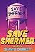 Save Shermer by Shawn Garrett