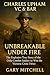 Charles Upham VC & Bar: Unb...