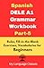 Spanish DELE A1 Grammar Workbook Part-5 by My Language Classes