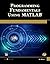 Programming Fundamentals Using MATLAB