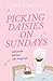 Picking Daisies on Sundays by Liana Cincotti