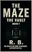 The Maze  by R B