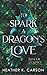To Spark a Dragon's Love (Sulfur & Spice)