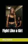Fight Like a Girl (Soul Reapers MC)