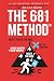 The 681 Method: A 6-Month Journey Through Grief, Trauma, Anxiety, and Recovery: Simple Daily Practices to Build Calm, Find Strength, and Reclaim Your Life