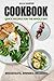 COOKBOOK: QUICK RECIPES FOR...