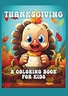 Thanksgiving: A Coloring Book For Kids (Italian Edition)