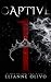Captive 1 (The Captive Trilogy by Llianne Olivo Captive 1 (The Captive Trilogy by Llianne Olivo
