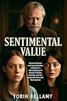 Sentimental Value...