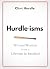 Hurdle-isms: Wit and Wisdom from a Lifetime in Baseball