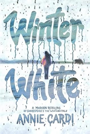 Winter White: A Modern Retelling of Shakespeare's The Winter's Tale
