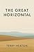 The Great Horizontal: The e...