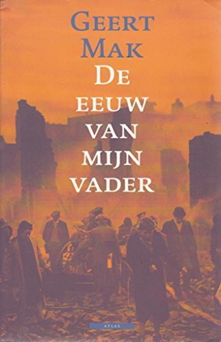 De eeuw van mijn vader
