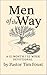Men of the Way by Pastor Tim Foust