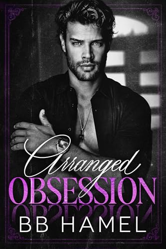 Arranged Obsession (Kindle Edition)