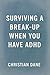 Surviving a Break-Up When You Have ADHD by Christian Dane