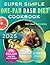 Super Simple One-Pan Dash Diet Cookbook by Brooke Hayward